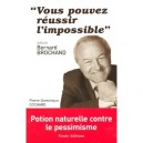 Vous Pouvez Reussir L'impossible - Pierre-dominique Cochard