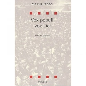 Vox Populi Vox Dei - Michel Poizat