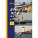 Voyage A Ouessant, A Molene, Au Conquet - Noel Speranze
