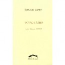 Voyage A Rio - Edouard Manet