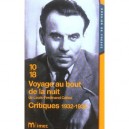 Voyage Au Bout De La Nuit , Critiques, 1932-1935 - Louis-ferdinand Celine