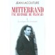 Francois Mitterrand: Une Histoire De Francais T.1 - Jean Lacouture