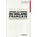 Voyage Au Centre Du Malaise Francais - Paul Yonnet