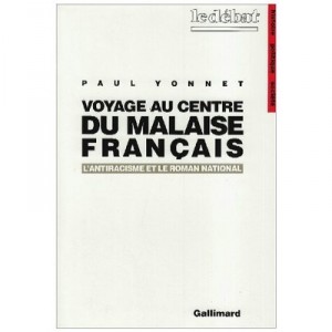 Voyage Au Centre Du Malaise Francais - Paul Yonnet