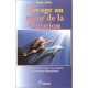 Voyage Au Coeur De La Creation , Comment Penetrer L'univers Des Dauphins Et Les Dimensions Holographiques - Ilona Selke