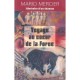 Voyage Au Coeur De La Force - Mario Mercier