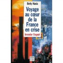 Voyage Au Coeur De La France En Crise - Hania
