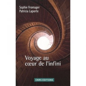 Voyage Au Coeur De L'infini - Patricia Laporte , Sophie Fromager