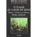 Voyage Au Coeur Du Ring T.1 - Bruno Lussato , Marina Niggli