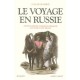 Le Voyage En Russie - Claude De Greve