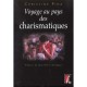 Voyage Au Pays Des Charismatiques - C Pina