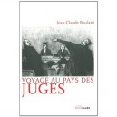 Voyage Au Pays Des Juges - Jean-claude Boulard