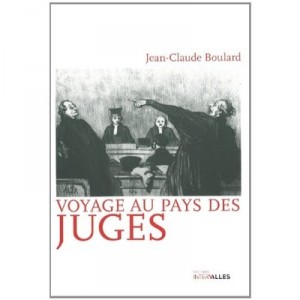 Trip to the Judges - Jean-Claude Boulard