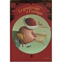 Voyage Au Pays Des Mages T.2 , Le Grand Mage D'uzinagaz - Eric Puybaret