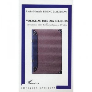 Trip to the Bookbinders, The Bookbinder evolution in the art of the twentieth century in France - Louise-plum-Biheng Martinon