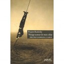 Voyage Autour De Mon Crane - Frigyes Karinthy