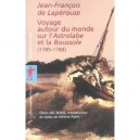 Voyage Autour Du Monde Sur L'astrolabe Et La Boussole 1785-1788 - Jean-francois De Laperouse