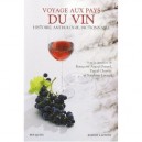 Voyage Aux Pays Du Vin - Francoise Argod-dutard