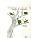 Voyage A Visbecq - Eric Lysoe