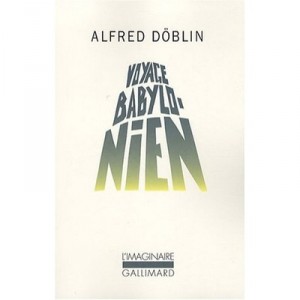 Voyage Babylonien - Alfred Doblin