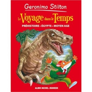 The Time Travel T.1, prehistory, Egypt, The Middle Ages - Geronimo Stilton