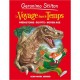Le Voyage Dans Le Temps T.1 , La Prehistoire, L'egypte, Le Moyen Age - Geronimo Stilton