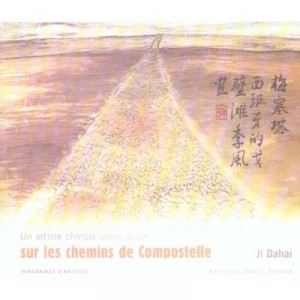 A Chinese artist on the road to Compostela - Ji Dahai