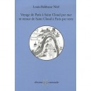 Voyage De Paris A Saint-cloud Par Mer Retour De Saint-cloud A Paris Par Terre - Louis-balthazar Neel