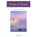 Voyage De Turquie - Collectif