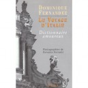 Voyage D'italie - Dominique Fernandez