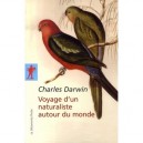 Voyage D'un Naturaliste Autour Du Monde - Charles Darwin