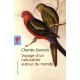 Voyage D'un Naturaliste Autour Du Monde - Charles Darwin