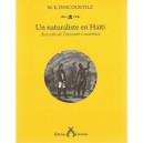 Un Naturaliste En Haiti , Aux Cotes De Toussaint-louverture - Michel Etienne Descourtilz