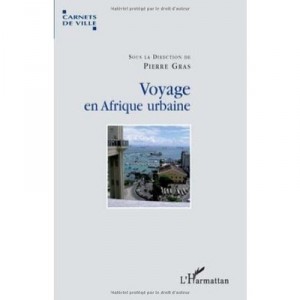Urban travel in Africa - Pierre Gras