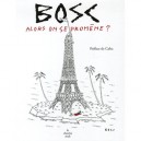 Voyage En Boscovie T.2 , Alors, On Se Promene ? - Bosc