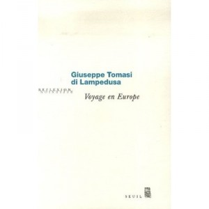 Voyage En Europe - Giuseppe Tomasi Di Lampedusa