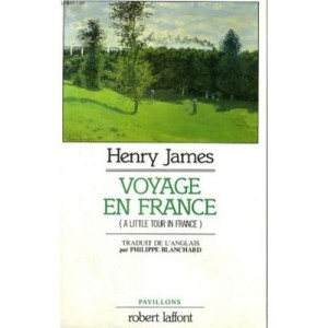 Travel in France - Henry James