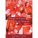 Voyage En France Du Roi Sisowath - Anonyme
