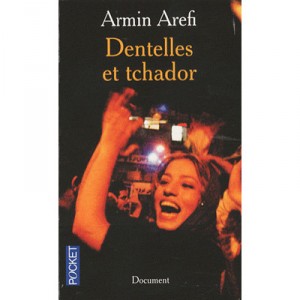 Lace And Chador - Armin Arefi