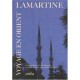 Voyage En Orient - Lamartine , Pinganaud