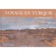 Voyage En Turquie Avec Pierre Loti - Geraldine Garcon