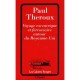 Voyage Excentrique Et Ferroviaire Autour Du Royaume-uni - Paul Theroux