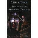 Sur Les Terres Du Comte Dracula - Arthur Tenor