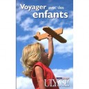 Voyager Avec Des Enfants - Isabelle Chagnon