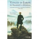 Voyager En Europe, De Humboldt A Stendhal - Bourguinat , Venayre