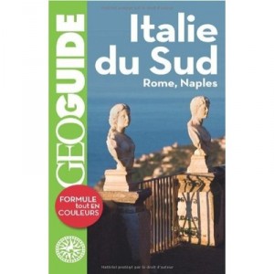 GeoGuide, Southern Italy (Rome, Naples) - Carole Saturno, Aurelia Bolle