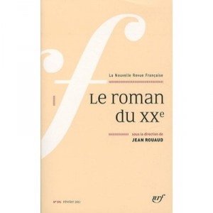 La Nouvelle Revue Francaise T.596, Le Roman Du Xxe - Collectif