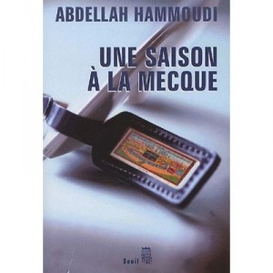 A Season in Mecca - Abdellah Hammoudi