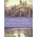 Voyages Autour Du Monde - Marc Walter , Alain Rustenholz