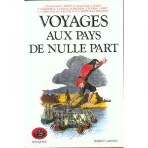 Voyages Aux Pays De Nulle Part - Collectif